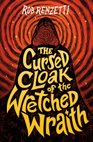 book cover for The Cursed Cloak of the Wretched Wraith #3