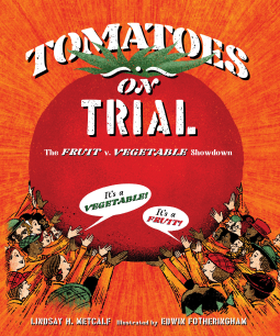 book cover for Tomatoes on Trial