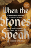Cover Image: When the Stones Speak