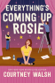 Cover Image: Everything's Coming Up Rosie