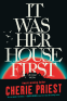 Cover Image: It Was Her House First