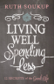 Cover Image: Living Well, Spending Less