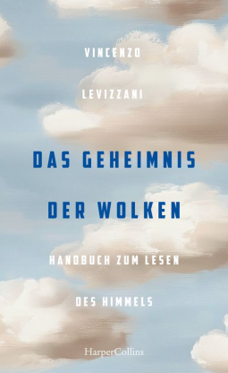 Buchcover für Das Geheimnis der Wolken. Handbuch zum Lesen des Himmels