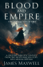 Cover Image: Blood and Empire (The Gateway Saga, Book 1)