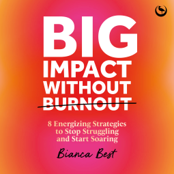 book cover for Big Impact Without Burnout