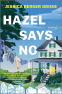 Cover Image: Hazel Says No