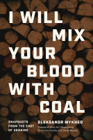 book cover for I Will Mix Your Blood with Coal