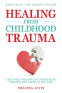 Cover Image: Restoring the Broken Pieces: Healing from Childhood Trauma