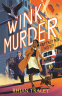 Cover Image: Wink, Murder