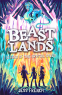 Cover Image: Beastlands: Legend of the Crystal Caves