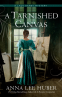 Cover Image: A Tarnished Canvas