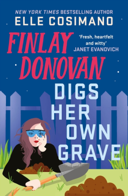 book cover for Finlay Donovan Digs Her Own Grave