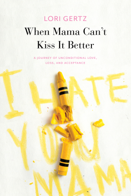 book cover for When Mama Can't Kiss it Better