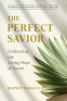 Cover Image: The Perfect Savior