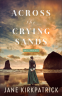 Cover Image: Across the Crying Sands