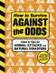 Cover Image: How to Survive Against the Odds