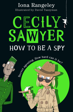 book cover for Cecily Sawyer: How To Be a Spy