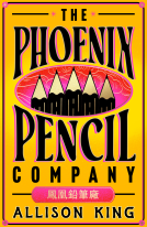 book cover for The Phoenix Pencil Company