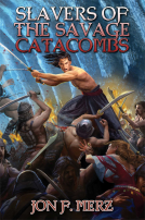 book cover for Slavers of the Savage Catacombs