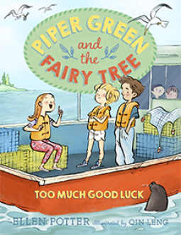 book cover for Piper Green and the Fairy Tree: Too Much Good Luck