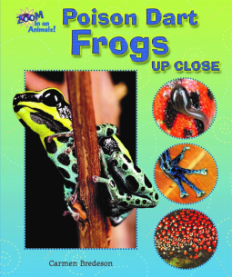 book cover for Poison Dart Frogs Up Close