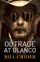book cover for Outrage at Blanco