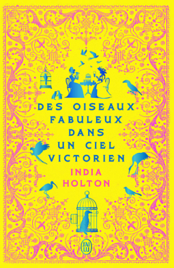Couverture du livre pour Des oiseaux fabuleux dans un ciel victorien