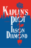 Cover Image: Kaplan's Plot