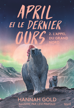 Couverture du livre pour April et le dernier ours, tome 2