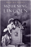 Cover Image: Mourning Lincoln