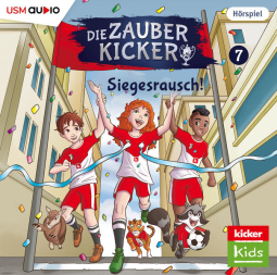 Buchcover für Die Zauberkicker (7): Siegesrausch!