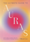 Cover Image: The Ultimate Guide to Auras