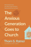 Cover Image: The Anxious Generation Goes to Church
