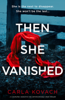 book cover for Then She Vanished (Detective Gina Harte Book 17)
