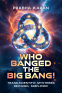Cover Image: Who Banged the Big Bang!