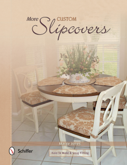 book cover for More Custom Slipcovers : Easy to Make & Snug Fitting