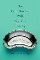 book cover for The Real Doctor Will See You Shortly