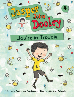 book cover for Jasper John Dooley: You're in Trouble