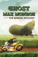 book cover for The Ghost and Max Monroe, Case #2