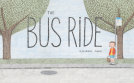 book cover for The Bus Ride
