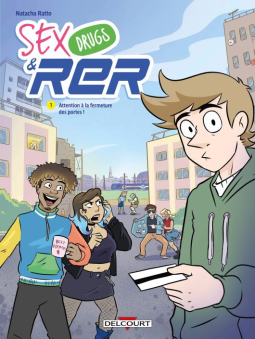 Couverture du livre pour Sex Drugs and RER T01