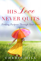 book cover for His Love Never Quits