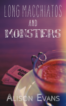 book cover for Long Macchiatos and Monsters