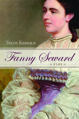book cover for Fanny Seward: A Life