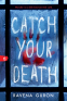 Cover Image: Catch Your Death