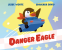 Cover Image: Danger Eagle