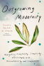 Cover Image: Outgrowing Modernity