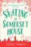 Cover Image: Skating at Somerset House (A Christmas Short Story)