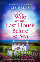 book cover for The Wife at the Last House Before the Sea (Heaven's Cove Book 8)