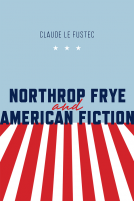 book cover for Northrop Frye and American Fiction